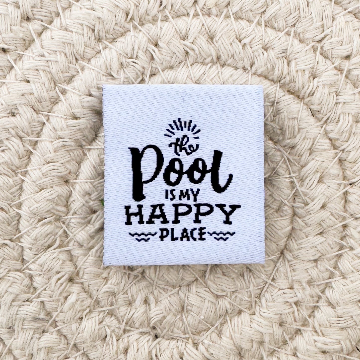 The Pool is my Happy Place Woven Label