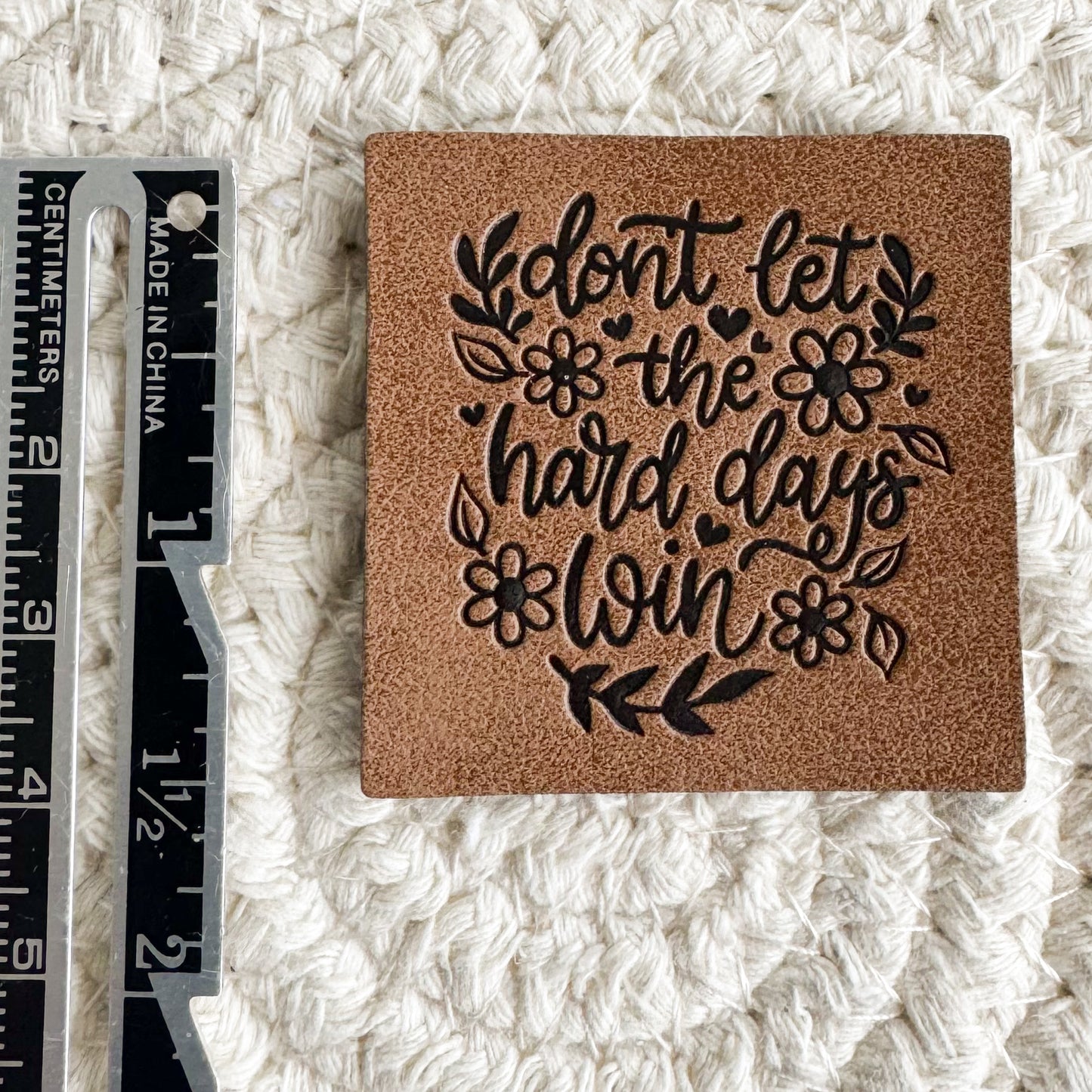 Don’t Let the Bad Days Win Faux Leather Label