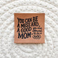 Messy Good Mom Faux Leather Label