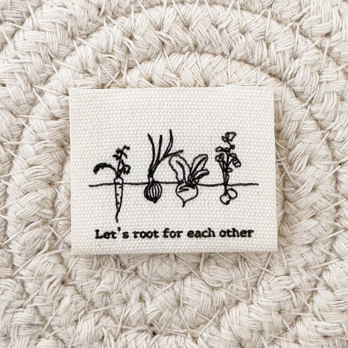 Root for Each Other Cotton Label