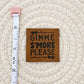 Gimme S'more Please Faux Leather Patch