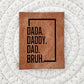 Daddy Bruh Faux Leather Patch